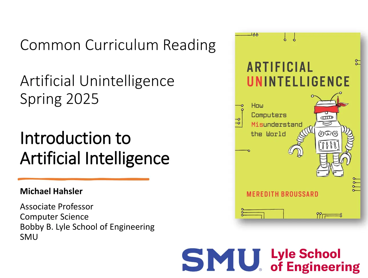Cover slide for the Artificial Unitelligence Common Curriculum kickoff lecture